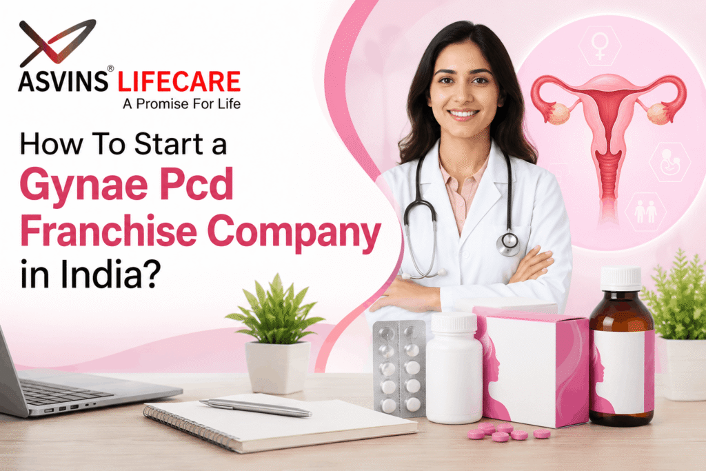 How To Start a Gynae Pcd Franchise Company in India